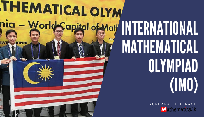 International Mathematical Olympiad (IMO)
