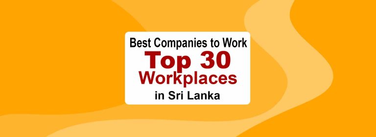 Top 30 Workplaces | Best Companies to Work in Sri Lanka